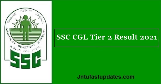 SSC CGL Tier 2 Result 2021
