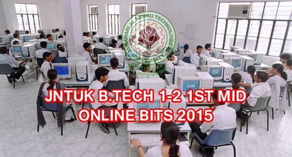 JNTUK-1-2-1ST-MID-ONLINE-BITS-2015-FOR-13-REG