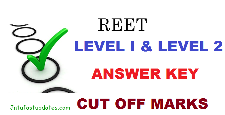 REET Answer Key 2021 PDF (Released), BSER Rajasthan TET Level 1 & 2 Answer Sheet Solutions, Cutoff