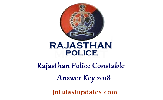 Rajasthan Police Constable Answer Key 2018 Download – Raj Police Cutoff Marks, Solutions