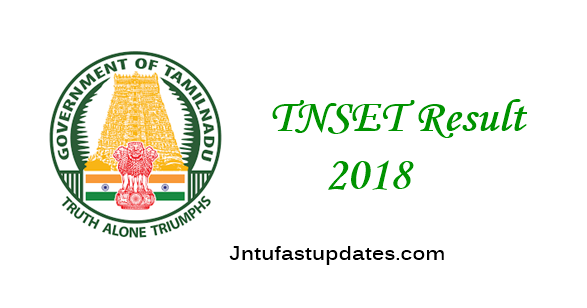 TNSET Result 2018 Released – Paper 1, 2 Cutoff Marks, Merit List For Tamil Nadu State Eligibility Test