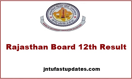 RBSE 12th Arts Result 2018 Released - Rajasthan Board 12th Results Name