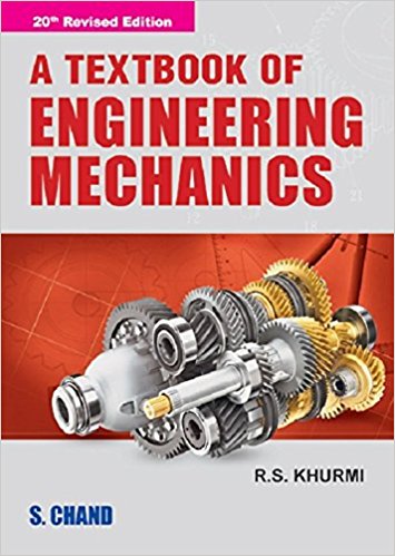 Engineering Mechanics Textbook By RS Khurmi