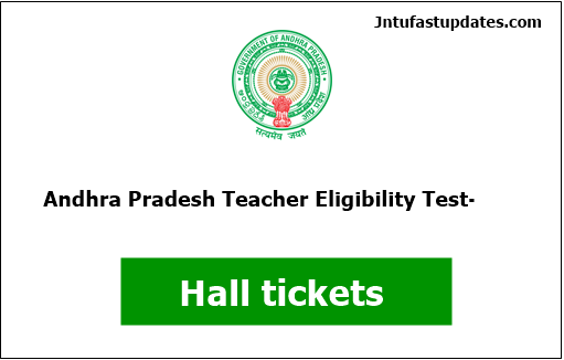 AP TET Hall Ticket Download 2022 (OUT Today) – AP TET Admit Card, Exam Centers