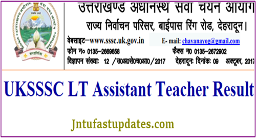 UKSSSC LT Assistant Teacher Results 2018