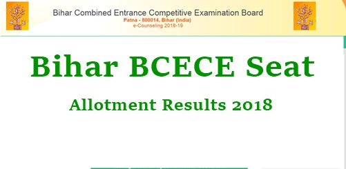 BCECE Provisional Seat Allotment Results 2018