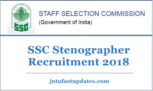 SSC Stenographer Recruitment 2018