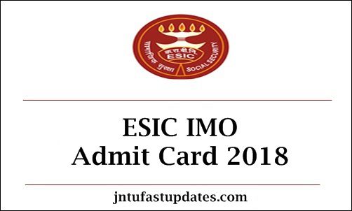 ESIC IMO Admit Card 2018