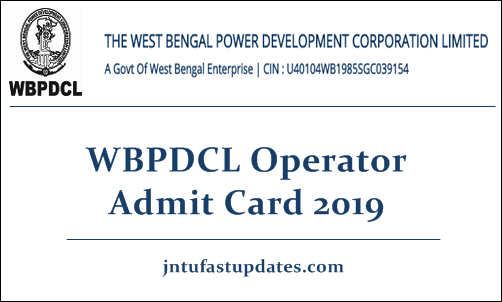 WBPDCL Operator Admit Card 2019 – Download Technician Exam Date, Hall Ticket @ wbpdclonline.com