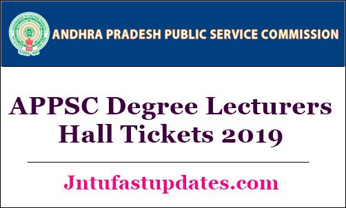 APPSC Degree Lecturers Hall Tickets 2019