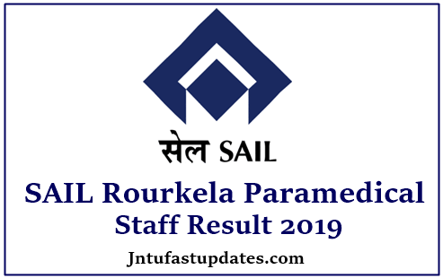 SAIL Rourkela Paramedical Staff Result 2019 – Medical Executive Cutoff Marks, Merit List