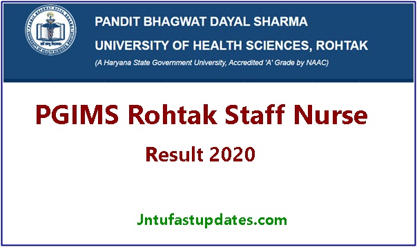 PGIMS Rohtak staff nurse result 2020
