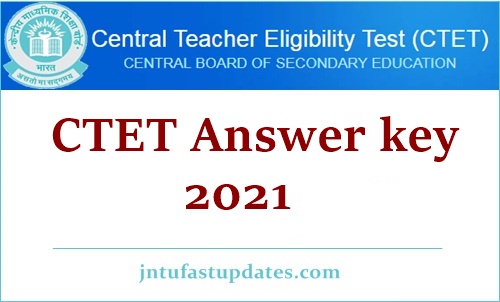CTET Answer Key 2021-2022 PDF For Paper 1, 2 Question Paper Solutions