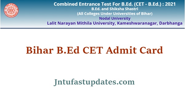 Bihar B.Ed CET Admit Card 2022 (Released), Hall Ticket Download @ biharcetbed-lnmu.in